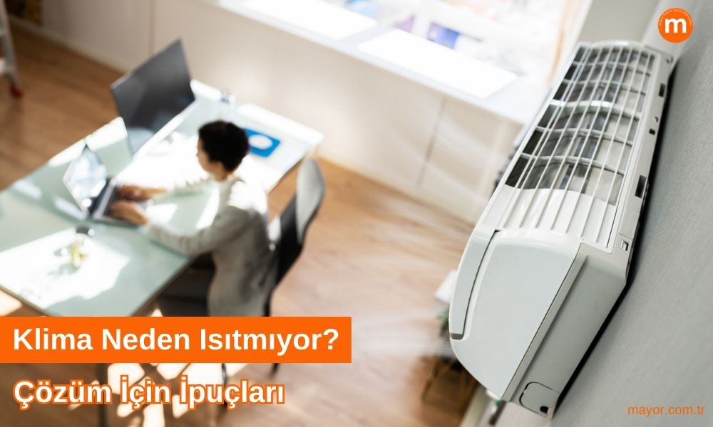 General Klima Isıtmıyor